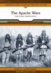 book The Apache Wars. The final resistance.