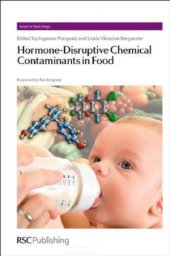 book Hormone-Disruptive Chemical Contaminants in Food  Гормон-разрушающие химические загрязнители в продуктах питания