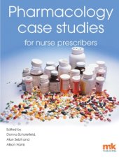 book Pharmacology Case Studies for Nurse Prescribers