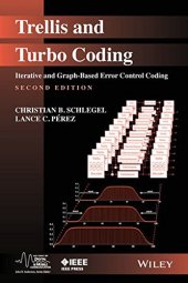 book Trellis and Turbo Coding: Iterative and Graph-Based Error Control Coding