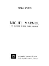 book Miguel Marmol Los sucesos de 1932 en El Salvador