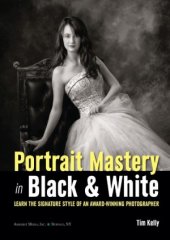 book Portrait Mastery in Black & White: Learn the Signature Style of a Legendary Photographer