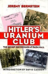 book Hitler's Uranium Club  The Secret Recordings at Farm Hall