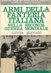 book Armi Della Fanteria Italiana Nella Seconda Guerra Mondiale