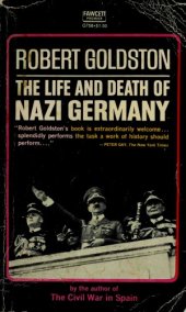 book The Life and Death of Nazi Germany