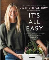 book It’s All Easy: Delicious, Easy Recipes That Will Make You Look Good and Feel Great