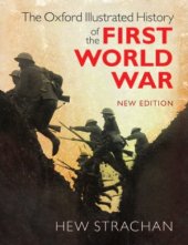 book The Oxford Illustrated History of the First World War