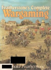 book Featherstone's Complete Wargaming