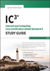 book IC3  Internet and Computing Core Certification Key Applications Global Standard 4 Study Guide