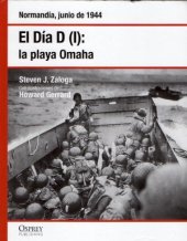 book El Día D (I) : La playa Omaha. Normandia, junio de 1944