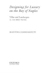 book Designing for Luxury on the Bay of Naples: Villas and Landscapes (c. 100 BCE - 79 CE)