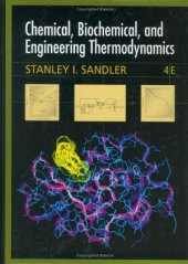 book Chemical, Biochemical, and Engineering Thermodynamics, 4th Edition