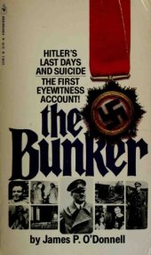 book The Bunker : The History of the Reich Chancellery Group