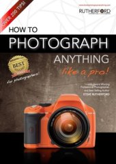 book How to Photograph Anything like a Pro