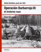 book Operación Barbarroja III : el invierno ruso. Unión Soviética, junio de 1941