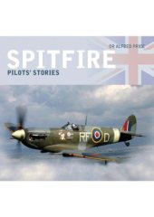 book Spitfire  Pilots' Stories