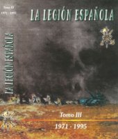 book La Legión Española : 75 Añps de Historia (1920–1995), Tomo III (1971–1995)