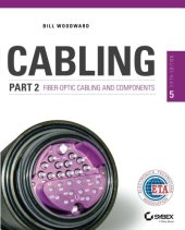 book Cabling Part 2: Fiber-Optic Cabling and Components, 5th Edition