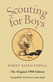 book Scouting for Boys: A Handbook for Instruction in Good Citizenship