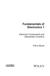 book Fundamentals of Electronics 1 Electronic Components and Elementary Functions