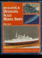 book Building & detailing scale model ships