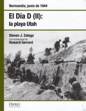 book El Día D (II) : la playa Utah. Normandia, junio de 1944