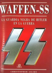 book Waffen-SS : La Guardia Negra de Hitler en la Guerra