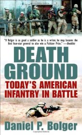 book Death Ground : Today’s American Infantry in Battle