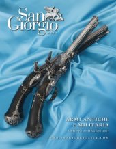 book Armi Antici e Militaria  Antique Arms & Militaria (San Giorgio Auction №52)