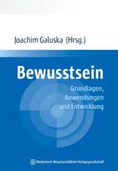 book Bewusstsein: Grundlagen, Anwendungen und Entwicklung