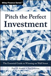 book Pitch the Perfect Investment: The Essential Guide to Winning on Wall Street