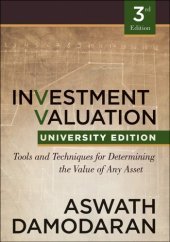 book Investment Valuation: Tools and Techniques for Determining the Value of Any Asset