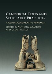 book Canonical Texts and Scholarly Practices: A Global Comparative Approach