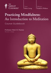 book Practicing Mindfulness: An Introduction to Meditation