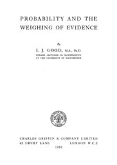 book Probability and the Weighing of Evidence