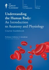 book Understanding the Human Body: An Introduction to Anatomy and Physiology