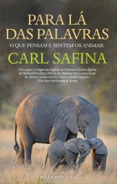 book Para lá das palavras: o que pensam e sentem os animais