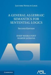 book A General Algebraic Semantics for Sentential Logics