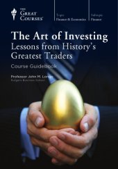 book The Art of Investing: Lessons from History’s Greatest Traders