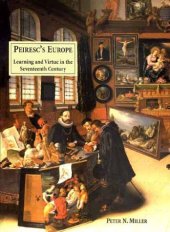 book Peiresc’s Europe: Learning and Virtue in the Seventeenth Century