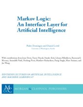 book Markov Logic. An Interface Layer for Artiﬁcial Intelligence