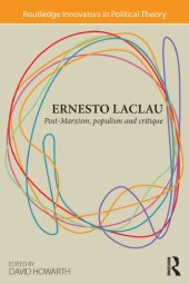 book Ernesto Laclau: Post-Marxism, Populism and Critique