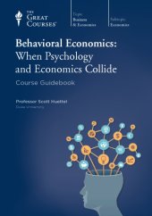 book Behavioral Economics: When Psychology and Economics Collide