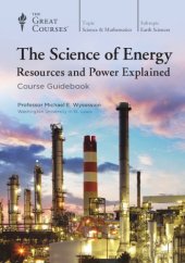 book The Science of Energy: Resources and Power Explained