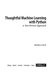 book Thoughtful Machine Learning with Python: A Test-Driven Approach