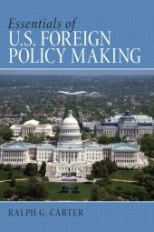 book Essentials of U.S. Foreign Policy Making