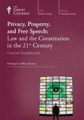 book Privacy, Property, and Free Speech: Law and the Constitution in the 21st Century