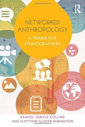 book Networked Anthropology: A Primer for Ethnographers