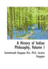 book A History of Indian Philosophy, Volume I 