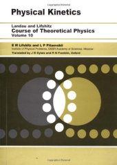 book Course Of Theoretical Physics Volume 10 Physical Kinetics